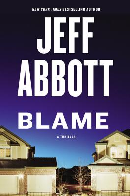 BLAME: A THRILLER