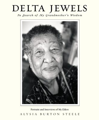 Image for Delta Jewels: In Search of My Grandmother's Wisdom Delta Jewels: In Search of My Grandmother's Wisdom