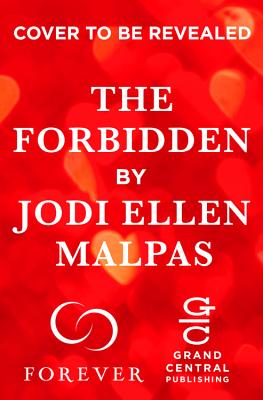 The Forbidden: Malpas, Jodi Ellen: 9781455568215: : Books