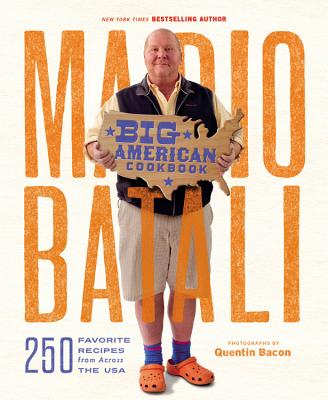 Image for Mario Batali--Big American Cookbook: 250 Favorite Recipes from Across the USA