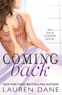 Coming Back (Ink & Chrome, 3)