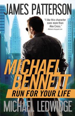 Run for Your Life (A Michael Bennett Thriller, 2)