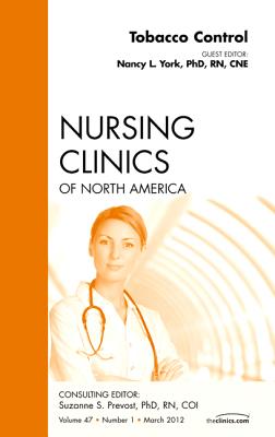 Tobacco Control [Nursing Clinics of North America, Volume 47, No. 1]