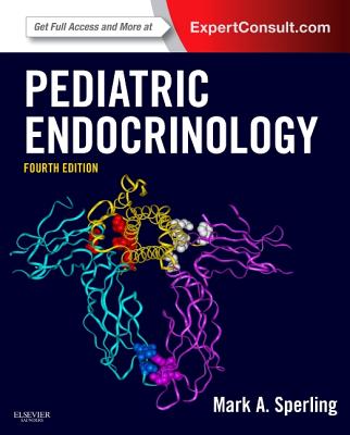 Pediatric Endocrinology: Expert Consult - Online and Print (Sperling, Pediatric Endocrinology)