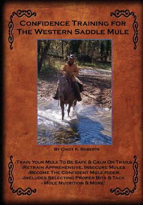 Confidence Training For The Western Saddle Mule