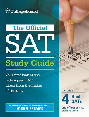 Image for The Official SAT Study Guide, 2016 Edition (Official Study Guide for the New Sat)