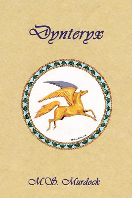 Dynteryx: Chronicles of the Lost King