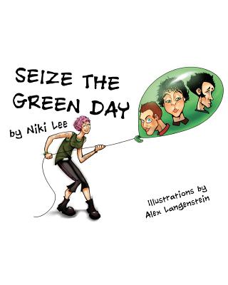 Image for Seize the Green Day