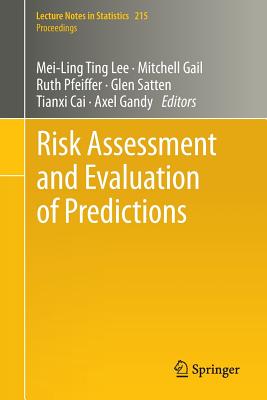Risk Assessment and Evaluation of Predictions (Lecture Notes in Statistics) Image for Risk Assessment and Evaluation of Predictions (Lecture Notes in Statistics)