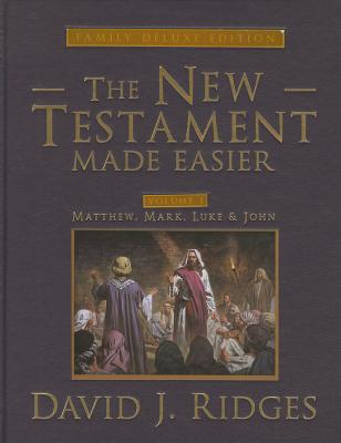 New Testament Made Easier, Volume 1: Matthew, Mark, Luke, & John (Family Deluxe)
