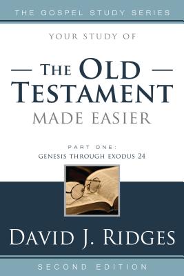 The Old Testament Made Easier, Second Edition (Part 1) (Gospel Study)