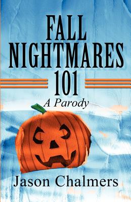 Fall Nightmares 101: A Parody