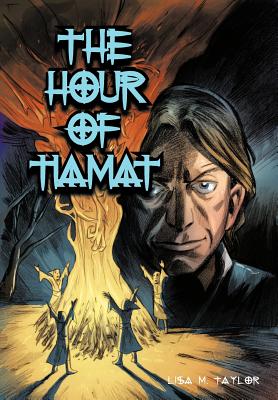 The Hour of Tiamat [INSCRIBED]