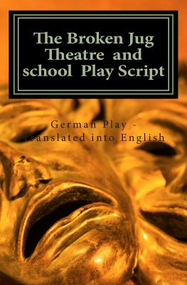 Image for The Broken Jug Theatre and school Play Script