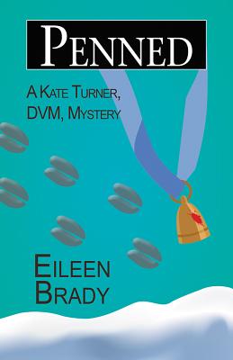 Penned (Kate Turner, DVM, Mystery)