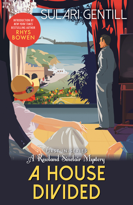 A House Divided: A Historical Murder Mystery (Rowland Sinclair WWII Mysteries, 1)