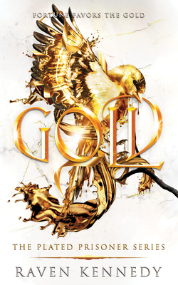 Gold: The Plated Prisoner Series
