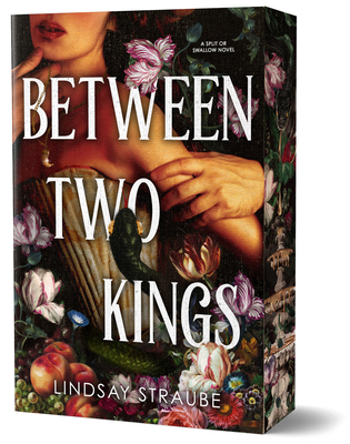 Between Two Kings (Deluxe Edition): A Split or Swallow Novel