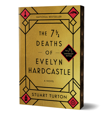 7 1/2 Deaths of Evelyn Hardcastle (7 1/2 Anniversary Edition)