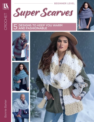 Super Scarves Crochet Leisure Arts (6997)