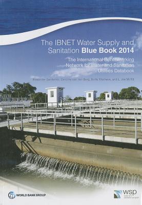 Image for The IBNET Water Supply and Sanitation Blue Book 2014: The International Benchmarking Network for Water and Sanitation Utilities Databook