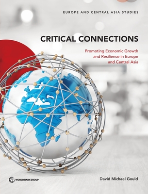 Image for Nurturing Networks: Promoting Economic Growth and Resilience in Europe and Central Asia Nurturing Networks: Promoting Economic Growth and Resilience in Europe and Central Asia