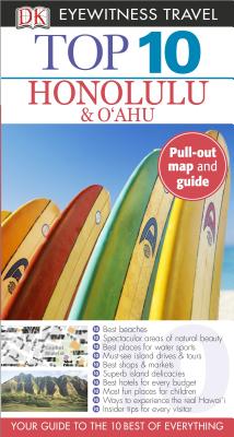 Top 10 Honolulu & Oahu (EYEWITNESS TOP 10 TRAVEL GUIDE)