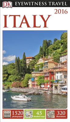 Image for DK Eyewitness Travel Guide: Italy DK Eyewitness Travel Guide: Italy