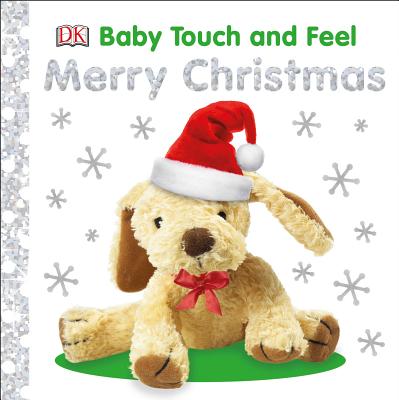 Baby Touch and Feel Merry Christmas