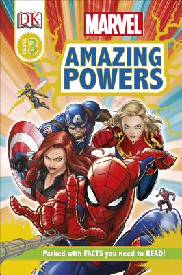 Marvel Amazing Powers [RD3] (DK Readers Level 3)