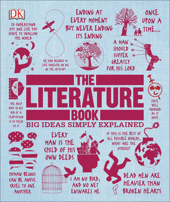 The Literature Book: Big Ideas Simply Explained (DK Big Ideas)