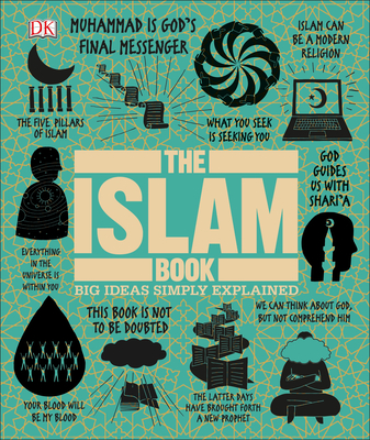 Image for The Islam Book: Big Ideas Simply Explained