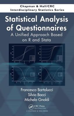 Statistical Analysis of Questionnaires: A Unified Approach Based on R and Stata (Chapman & Hall/CRC Interdisciplinary Statistics)