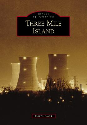 Three Mile Island (Images of America)