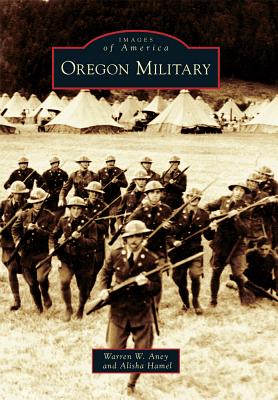 Oregon Military (Images of America)