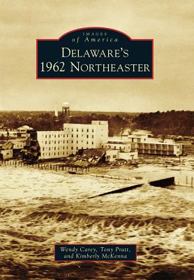 Image for Delaware's 1962 Northeaster (Images of America)