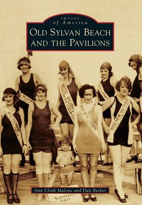 Image for Old Sylvan Beach and the Pavilions (Images of America) Old Sylvan Beach and the Pavilions (Images of America)