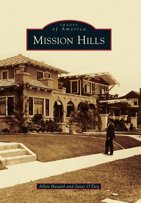 MISSION HILLS : IMAGES OF AMERICA