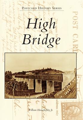 High Bridge (Postcard History Series)