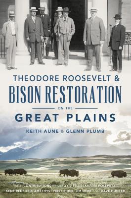 Image for Theodore Roosevelt & Bison Restoration on the Great Plains