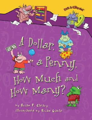 A Dollar, a Penny, How Much and How Many (Math Is CATegorical )