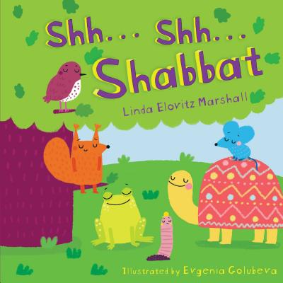 Image for Shh . . . Shh . . . Shabbat Shh . . . Shh . . . Shabbat