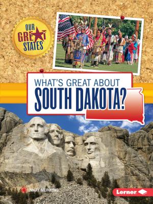 Image for What's Great about South Dakota? (Our Great States)