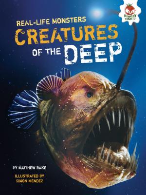 Image for Creatures of the Deep (Real-Life Monsters) Creatures of the Deep (Real-Life Monsters)