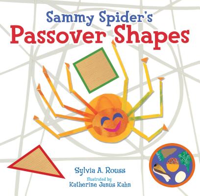 Image for Sammy Spider's Passover Shapes Sammy Spider's Passover Shapes