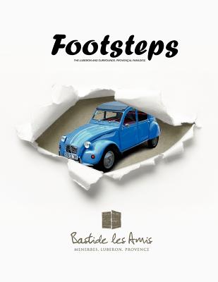 Footsteps - The Luberon and Surrounds. Provenal Paradise.: The Luberon and Surrounds. Provenal Paradise.