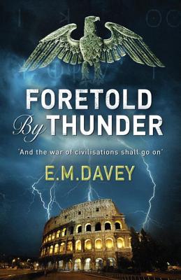 Foretold by Thunder: A Thriller