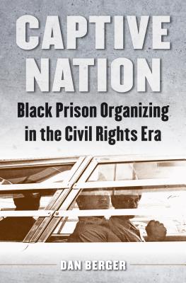 Captive Nation (Justice, Power, and Politics)