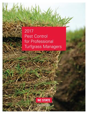 2017 Pest Control for Professional Turfgrass Managers