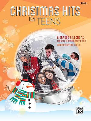 Image for Christmas Hits for Teens, Bk 3: 8 Graded Selections for Late Intermediate Pianists Christmas Hits for Teens, Bk 3: 8 Graded Selections for Late Intermediate Pianists